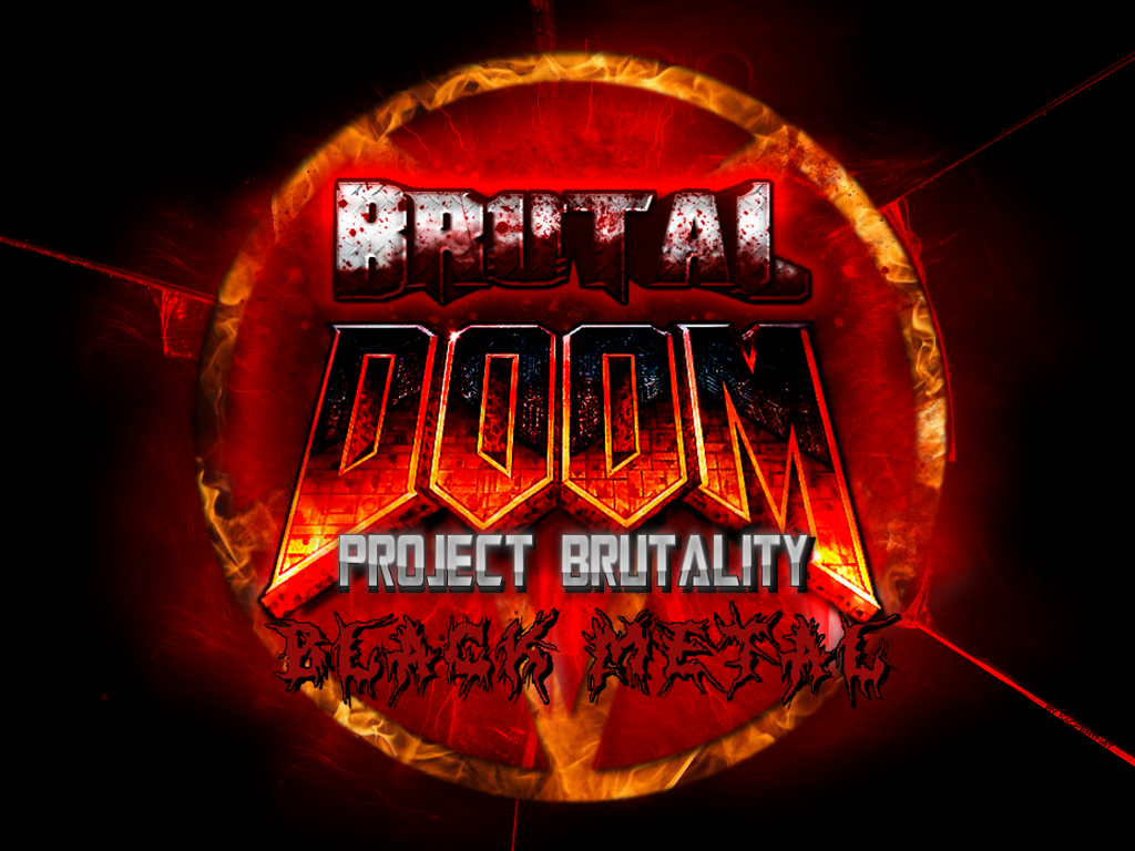 DOOM BRUTALITY PROJECT
