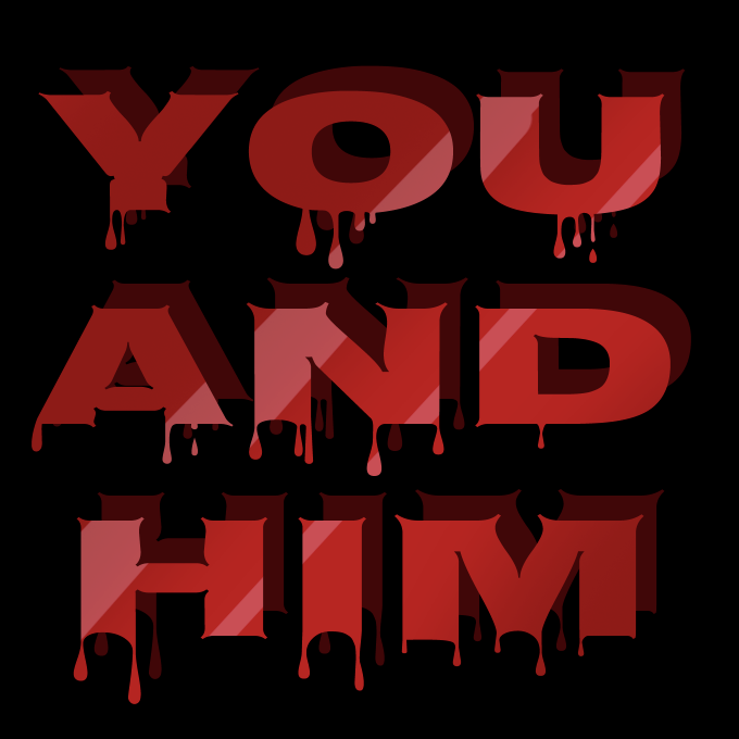 You and Him