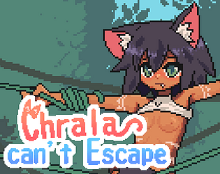 Chrala Can't Escape